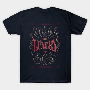 The Luxury of Silence T-Shirt